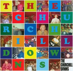 The Churchill Downs - The Churchill Downs [Recorded 1967-1968] (2011)