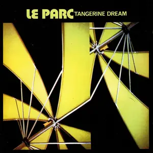 Tangerine Dream - Le Parc (Remastered) (1985/2012)