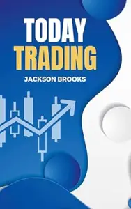 Today Trading (Trader Experiment)