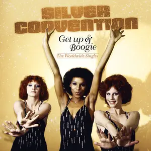 Silver Convention - Get Up & Boogie: The Worldwide Singles (2024) [Official Digital Download]