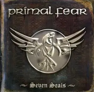 Дискография Primal Fear - Seven Seals (2005) (Enhanced Repost)