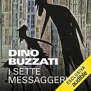 «I sette messaggeri» by Dino Buzzati