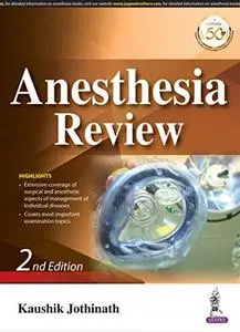 Anesthesia Review, 2nd Edition
