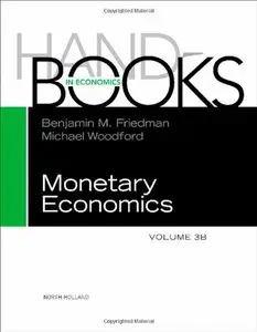 Handbook of Monetary Economics, Volume 3B (repost)