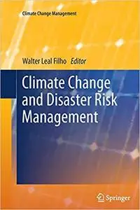 Climate Change and Disaster Risk Management (Repost)