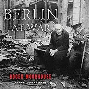 Berlin at War [Audiobook]
