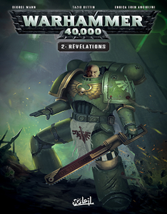 Warhammer 40000 - Série 2 - Tome 2 - Révélations