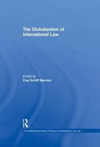 The Globalization of International Law