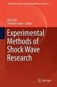 Experimental Methods of Shock Wave Research (Repost)