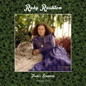 Ruby Rushton - Trudi's Songbook: Volume Two (2017)