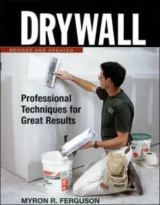 Drywall: Professional Techniques for Walls & Ceilings (Repost)