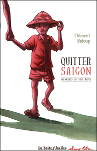 Mémoires de Viet Kieu - Tome 1 - Quitter Saïgon