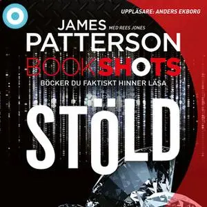 «Stöld» by James Patterson,Rees Jones