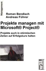 Projekte managen mit Microsoft Project