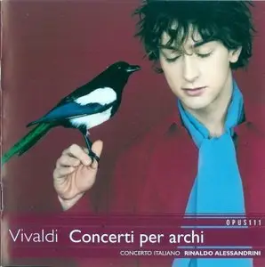Vivaldi, Antonio - "Concerti per archi" (Concerto Italiano / Rinaldo Alessandrini) (2004)