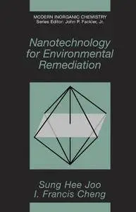 Nanotechnology for Environmental Remediation (Repost)