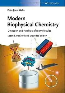 Modern Biophysical Chemistry: Detection and Analysis of Biomolecules, 2 edition