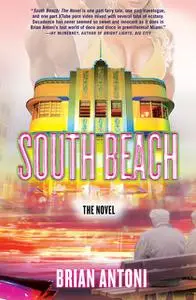 «South Beach» by Brian Antoni