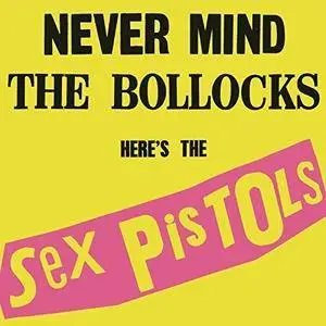 Sex Pistols - Never Mind The Bollocks, Here's The Sex Pistols (40th Anniversary Deluxe Edition) (1977/2012/2017)