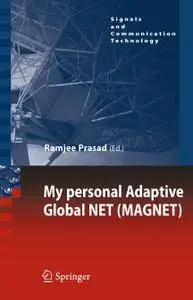 My personal Adaptive Global NET (MAGNET) (Repost)