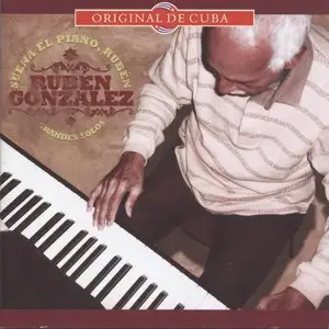 Rubén González - Suena El Piano Rubén  (2009)