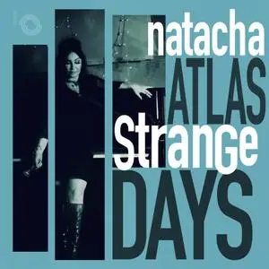 Natacha Atlas - Strange Days (2019)
