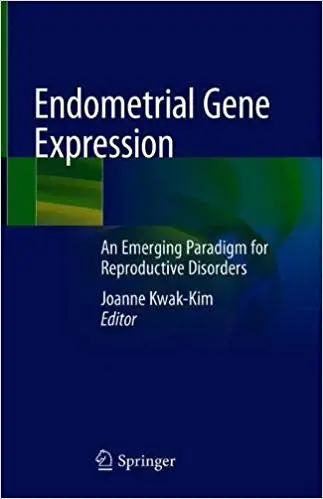 Endometrial Gene Expression: An Emerging Paradigm for Reproductive Disorders