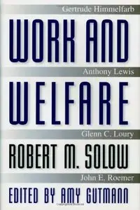 Work and Welfare [Repost]