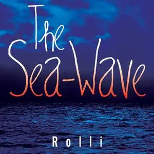 «The Sea-Wave» by Rolli