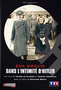 Eva braun : dans l'intimité d'Hitler