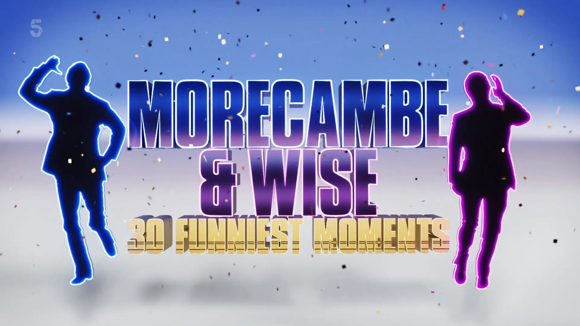 Channel5 - Morecambe and Wise 30 Funniest Moments (2022)