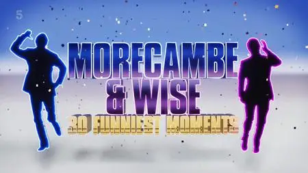 Channel5 - Morecambe and Wise 30 Funniest Moments (2022)