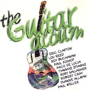 Various Artists - The Guitar Album (1997)