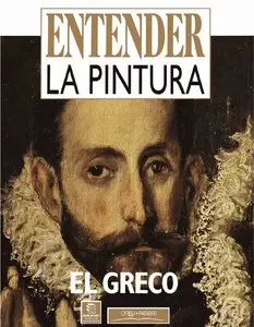El Greco (Entender la Pintura)