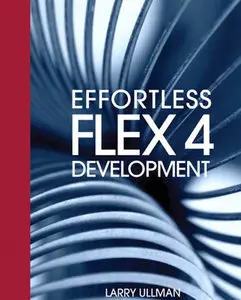 Effortless Flex 4 Development