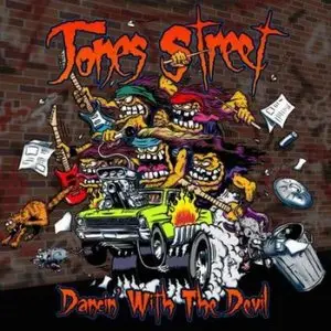 Jones Street - Lust Dancing With The Devil (2008)