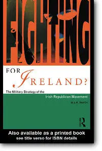 M.L.R.Smith, «Fighting for Ireland?»