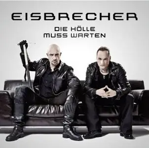 Eisbrecher - Die Holle Muss Warten (2012)