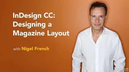 InDesign CC: Designing a Magazine Layout