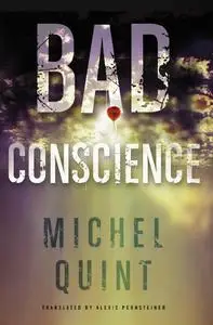 Michel Quint - Bad Conscience