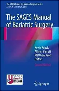 The SAGES Manual of Bariatric Surgery, 2nd edition