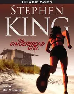 «The Gingerbread Girl» by Stephen King