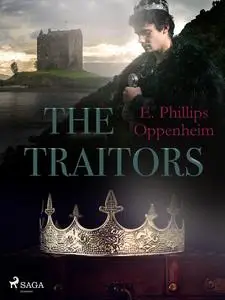 «The Traitors» by Edward Phillips Oppenheimer