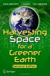 Resources from Space for a Struggling Earth: Can Our Earthly Paradise Be Regained?,  2nd edition