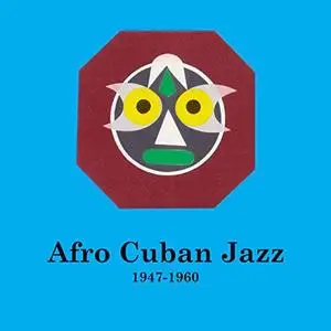 VA - Afro Cuban Jazz 1947-1960 (2019)