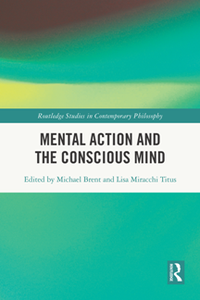 Mental Action and the Conscious Mind