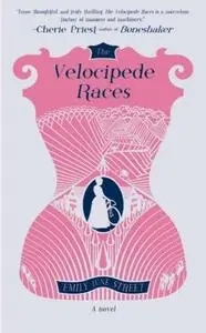 «Velocipede Races» by Emily June Street