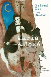 «Maria & José» by Erlend Loe