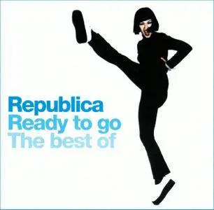 Republica - Ready To Go: The Best of Republica (2002)