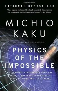 Physics of the Impossible [Repost]